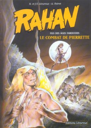 rahan tome 7 - le combat de pierrette