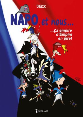 Napo et nous... Tome 1 : ça empire d'Empire en pire !