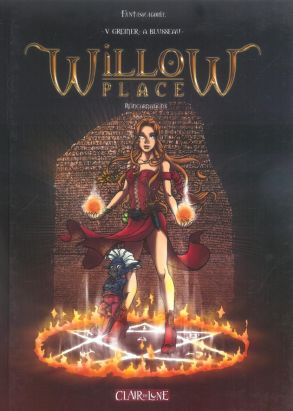 Willow Place - réincarnations