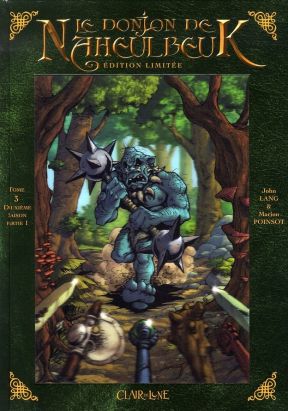 Le donjon de naheulbeuk deuxième saison partie 1 - édition limitée tome 3