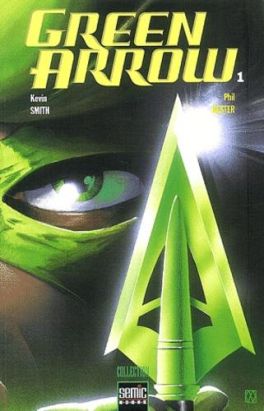Green arrow (semic) tome 1