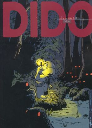 dido tome 1 - le trophée d'effroi