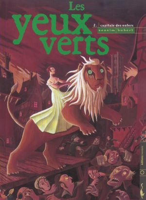 les yeux verts tome 2 - capitale des enfers