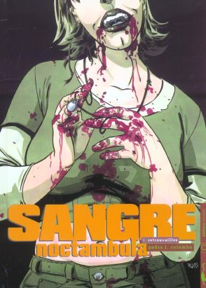 sangre noctambula tome 1 - retrouvailles