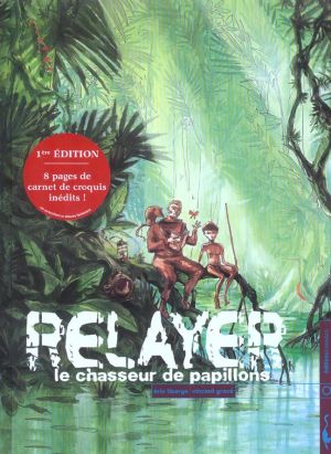 relayer tome 1 - le chasseur de papillons