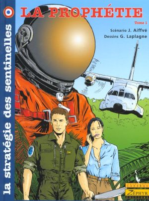 La stratégie des sentinelles tome 1