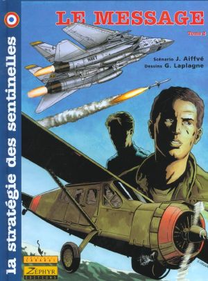 La stratégie des sentinelles tome 2