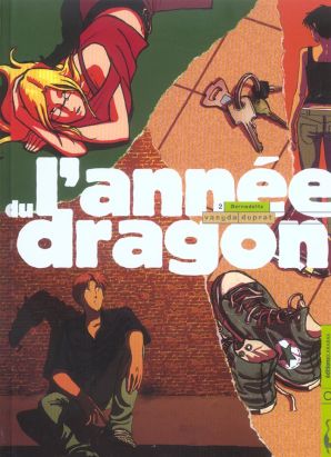 l'année du dragon tome 2 - bernadette
