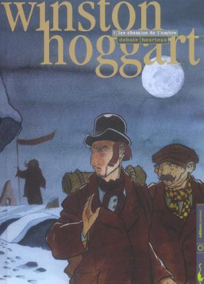 winston hoggart tome 1 - les chemins de l'ombre