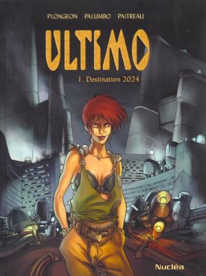 Ultimo tome 1 - destination 2024