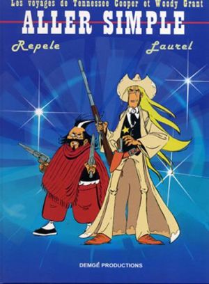 Les voyages de Tennessee Cooper et Woody Grant tome 1 - aller-simple