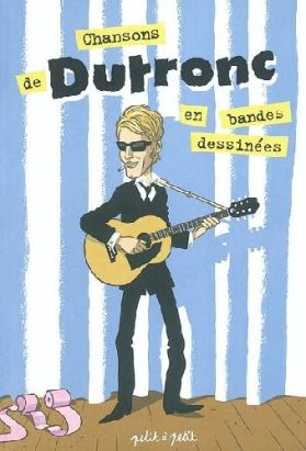 chansons de ; dutronc en bandes dessinées