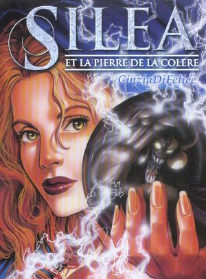 Silea et la pierre de la colère