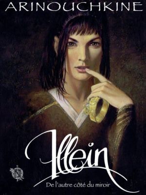 Illein ; de l'autre côté du miroir