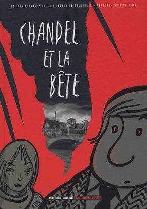 les très étranges et très inopinées aventures d’auguste louis chandel tome 2
