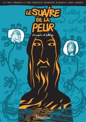 les très étranges et très inopinées aventures d’auguste louis chandel tome 4 les très étranges et très inopinées aventures d’auguste louis chandel tome 4