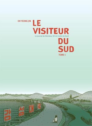 le visiteur du sud tome 1