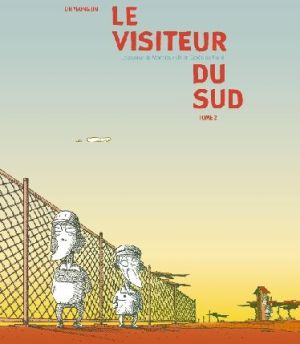 le visiteur du sud tome 2 le visiteur du sud tome 2
