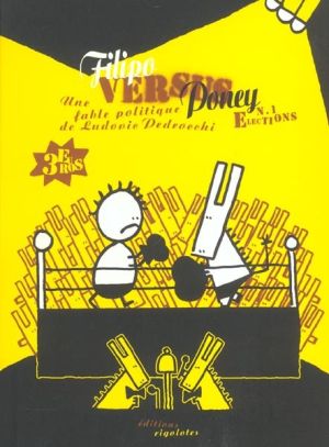 Filipo versus poney tome 1 - élections