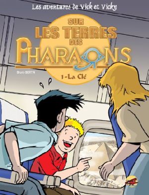 les aventures de vick et vicky tome 11 - sur les terres des pharaons - la clé