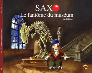 saxo tome 2 - le fantôme du muséum