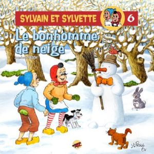 Sylvain et Sylvette Tome 6 : le bonhomme de neige
