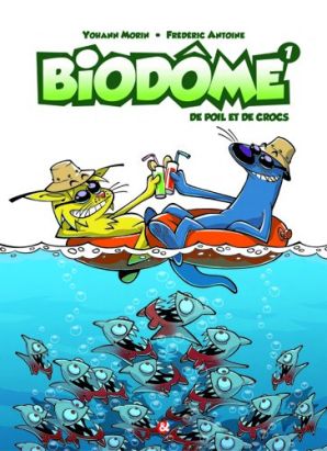 Biodôme tome 1