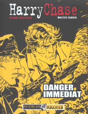 Harry Chase tome 5 - danger immédiat Harry Chase tome 5 - danger immédiat