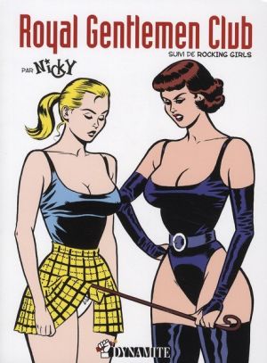 royal gentlemen club ; suivi de rocking grils