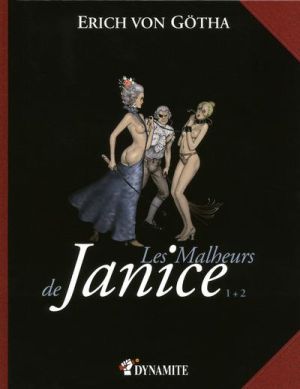 les malheurs de janice tome 1 et tome 2