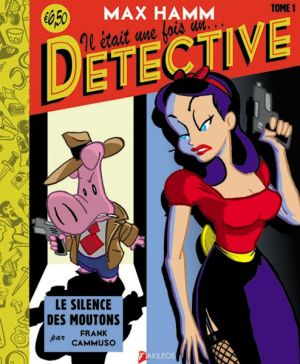 max hamm tome 1 - le silence des moutons
