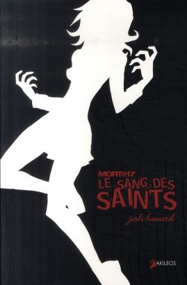 mort@17 tome 2 - le sang des saints mort@17 tome 2 - le sang des saints