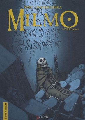 milmo tome 3 - l'idole captive