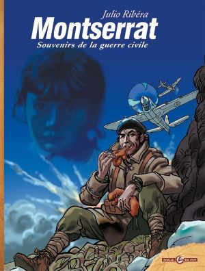 montserrat ; souvenirs de la guerre civile