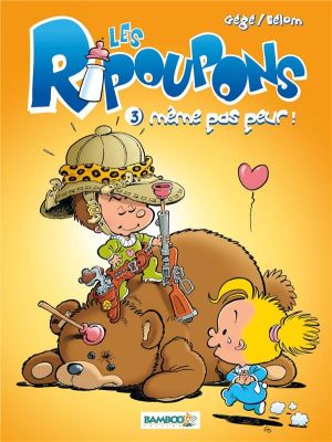 les ripoupons tome 3 - même pas peur les ripoupons tome 3 - même pas peur