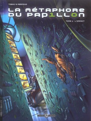 La métaphore du papillon tome 1