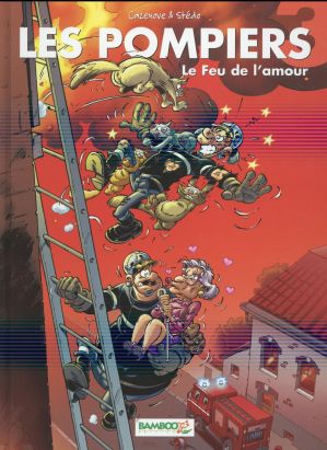 les pompiers tome 3 - le feu de l'amour