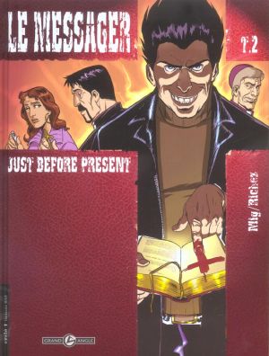 le messager tome 2 - just before present