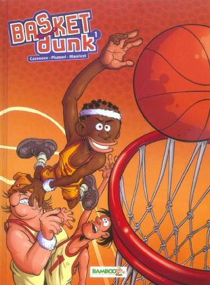 basket dunk tome 1