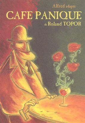 café panique ; de roland topor
