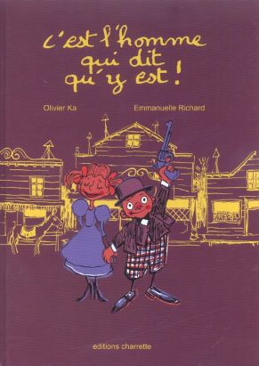 c'est l'homme qui dit qu'y est