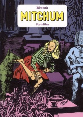 mitchum ; l'intégrale