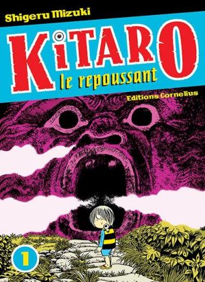 kitaro le repoussant tome 1 kitaro le repoussant tome 1