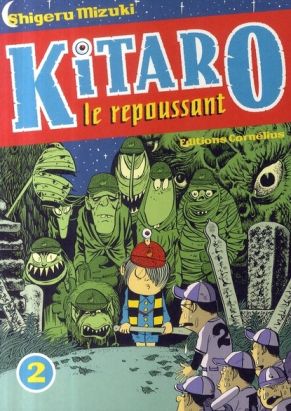 kitaro le repoussant tome 2