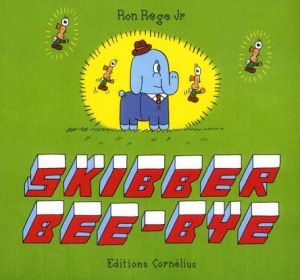 skibber bee-bye