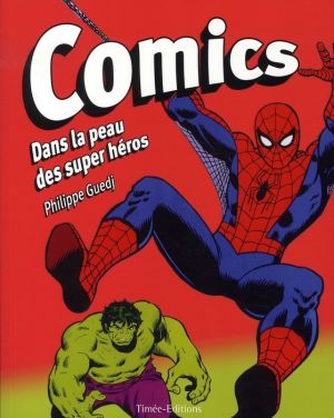 comics ; dans la peau des super héros
