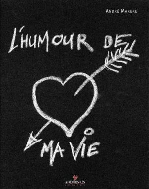 l'humour de ma vie