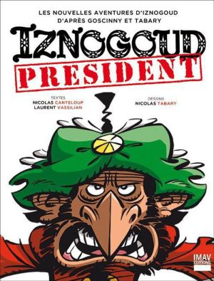 Iznogoud ; président