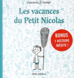 le petit Nicolas ; les vacances du petit Nicolas