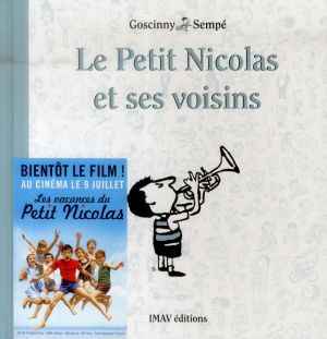 le petit Nicolas ; le Petit Nicolas et ses voisins